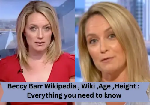 Beccy Barr wikipedia , Wiki ,Age ,Height : Everything you need to know