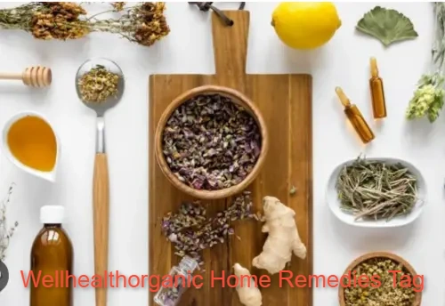 Wellhealthorganic Home Remedies Tag: Unlock the Healing Power of Nature